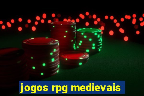 jogos rpg medievais